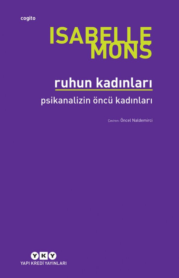 Ruhun Kadınları - Psikanalizin Öncü Kadınları - 1