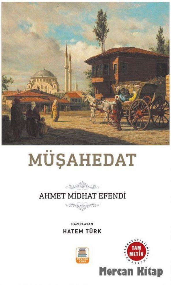Müşahedat - Ahmet Mithat Efendi