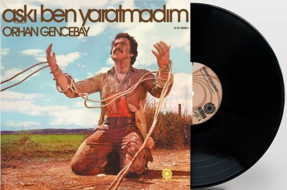 ORHAN GENCEBAY - AŞKI BEN YARATMADIM (LP) - 3