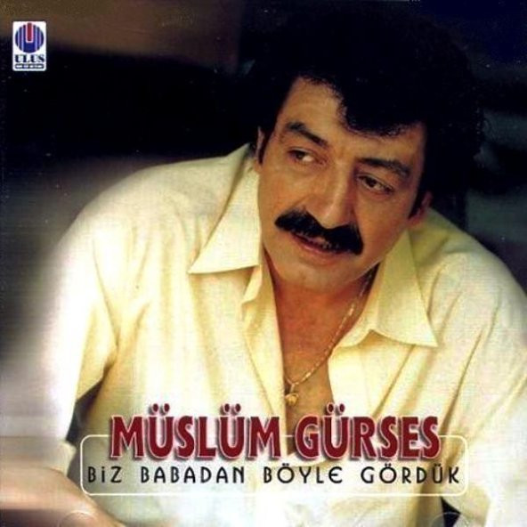 MÜSLÜM GÜRSES - BİZ BABADAN BÖYLE GÖRDÜK (CD) (2000)