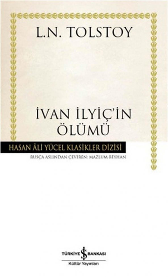 İvan İlyiçin Ölümü Hasan Ali Yücel Klasikler