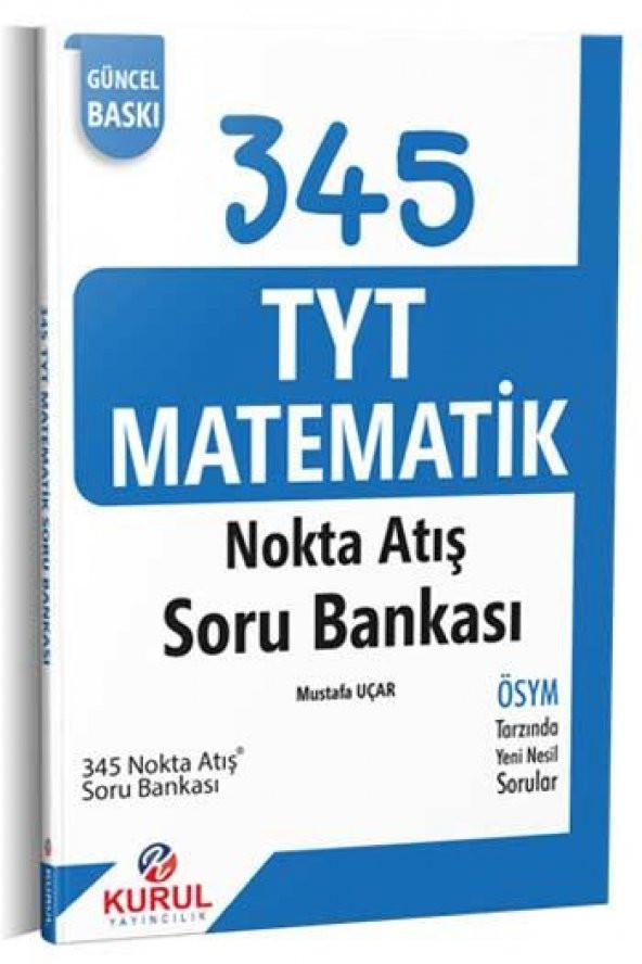 ​Kurul Yayıncılık 345 TYT Matematik Nokta Atış Soru Bankası