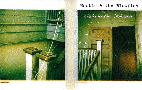 HOOTIE & THE BLOWFISH - FAIRWEATHER JOHNSON (MC)