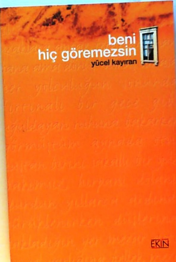 BENİ HİÇ GÖREMEZSİN
