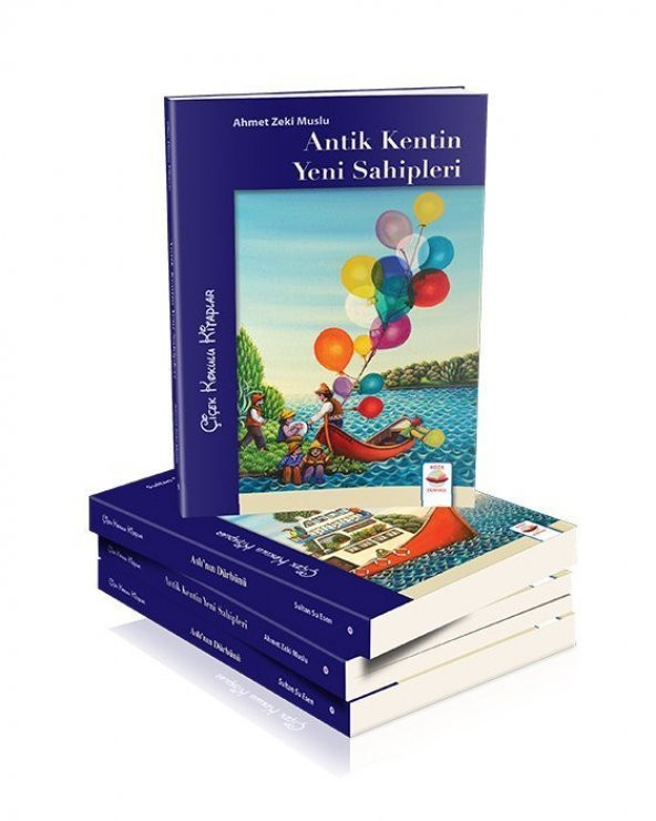 Antik Kentin Yeni Sahipleri - Ahmet Zeki Muslu - Koza Yayınları