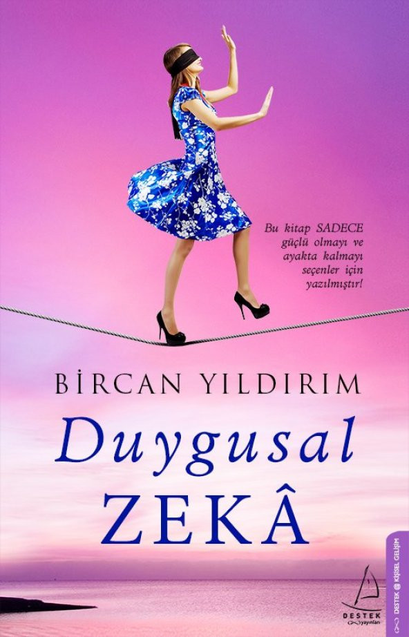 Duygusal Zeka - Bircan Yıldırım - Destek Yayınları