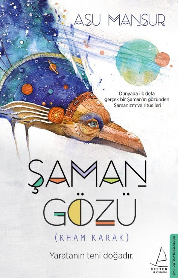Şaman Gözü (Kham Karak) - Asu Mansur - Destek Yayınları