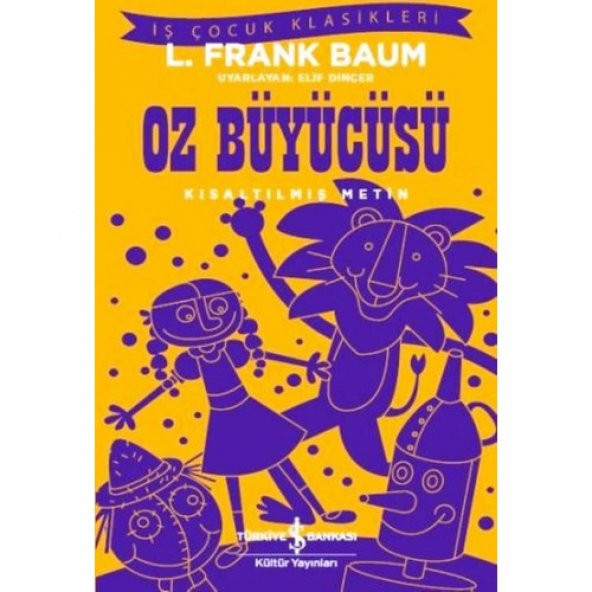Oz Büyücüsü - L. Frank Baum - İş Bankası Kültür Yayınları