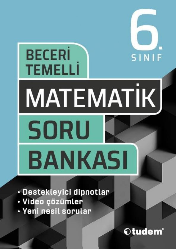 6.Sınıf Matematik Beceri Temelli Soru Bankası - Tudem Yayınları