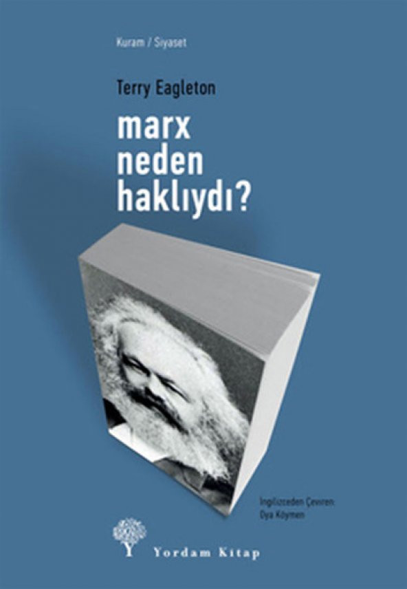 Marx Neden Haklıydı