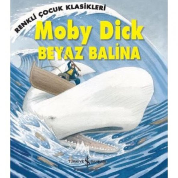 Beyaz Balina - Moby Dick - İş Bankası Kültür Yayınları - 1