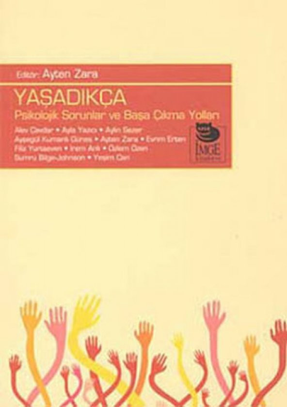 Yaşadıkça Psikolojik Sorunlar ve Başa Çıkma Yolları - 1