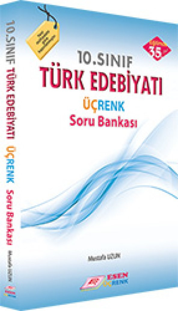 Esen&Üçrenk 10. Sınıf Türk Edebiyatı Soru Bankası