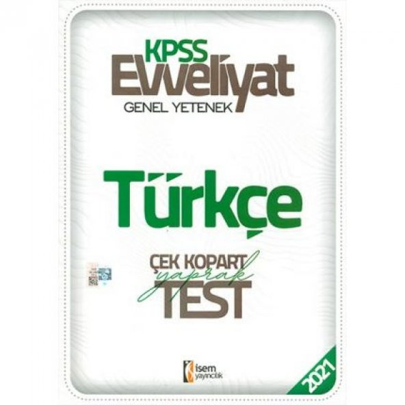 İsem Evveliyat KPSS Türkçe Çek Kopar Yaprak Test 2021 - 1