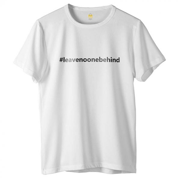 Zhoppers Leave No One Behind Beyaz Tasarım T-Shirt