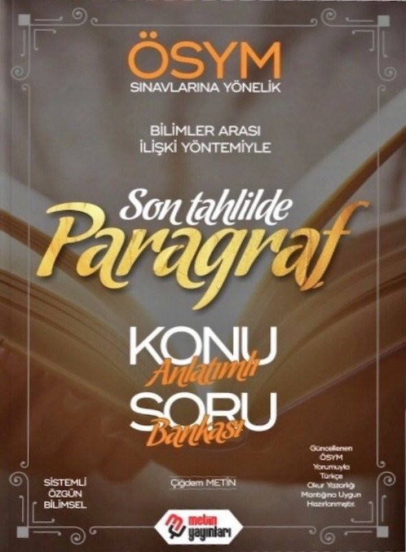 ÖSYM Sınavlara Yönelik Son Tahlilde Paragraf Konu Anlatımlı Soru Bankası Metin Yayınları