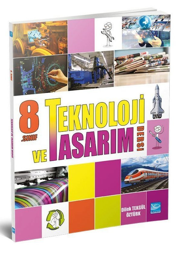 Teknoloji ve Tasarım 8  Karaca Eğitim Yayınları