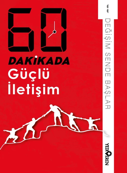 60 Dakikada Güçlü İletişim/Kolektif/Yediveren