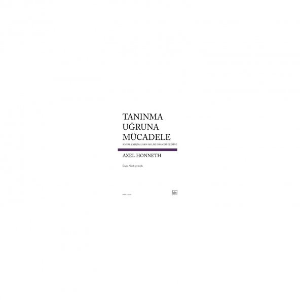 Tanınma Uğruna Mücadele-Axel Honneth - 1