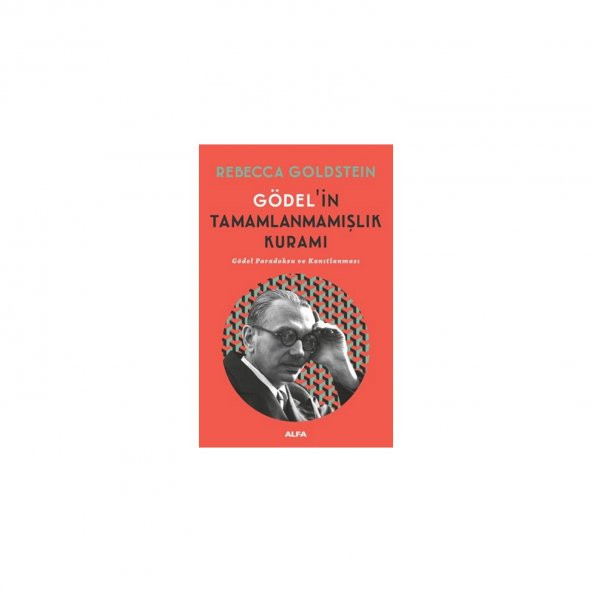 Gödel’İn Tamamlanmamışlık Kuramı - Rebecca Goldstein