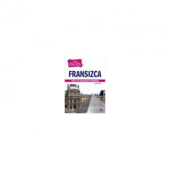 Fransızca Gezi ve Konuşma Rehberi - Bayram Köse