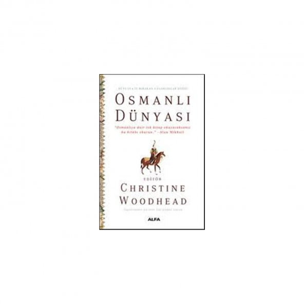 Osmanlı Dünyası (Ciltli ) - Christine Woodhead