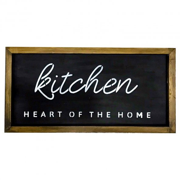 Kitchen Heart Of The Home Dekoratif Ahşap Tablo 50x25
