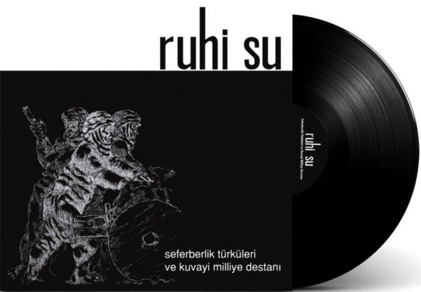 RUHİ SU - SEFERBERLİK TÜRKÜLERİ VE KUVAYİ MİLLİYE DESTANI (LP) - 3
