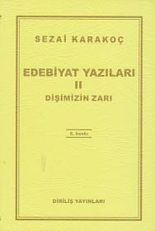 Edebiyat Yazıları 2 Dişimizin Zarı