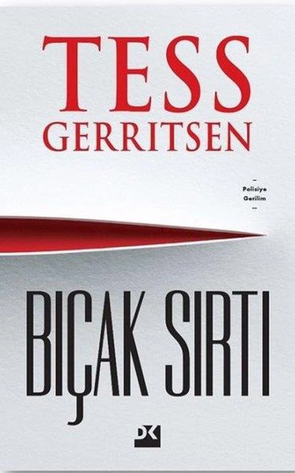 Bıçak Sırtı TESS GERRİTSEN