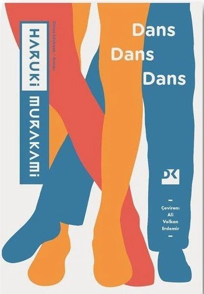 Dans Dans Dans HARUKİ MURAKAMİ