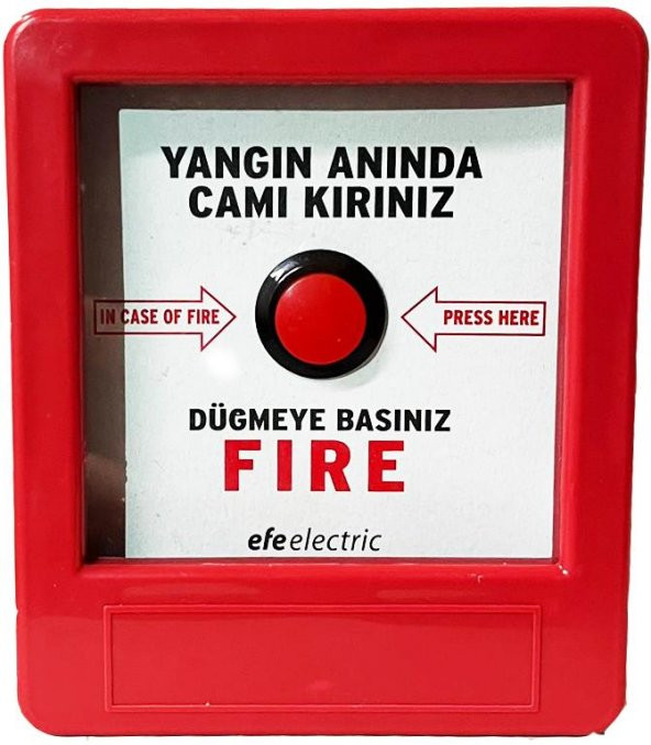 YANGIN İHBAR BUTONU EFE