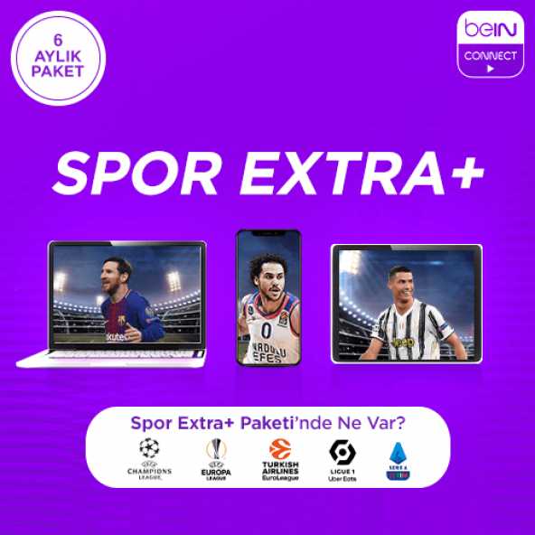 beIN Connect Spor Extra+ Paketi - 6 Aylık 3 Ekran