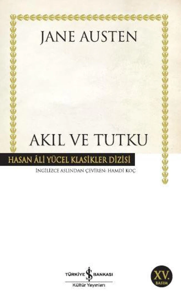 Akıl ve Tutku Hasan Ali Yücel Klasikler