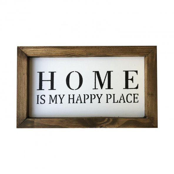 Home is Happy Place Dekoratif Ahşap Tablo 25x15