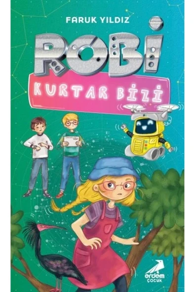 ROBİ KURTAR BİZİ  FARUK YILDIZ  ERDEM ÇOCUK