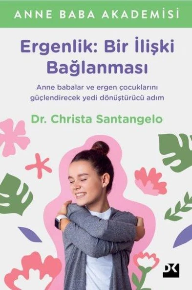 Ergenlik: Bir İlişki Bağlanması CHRISTA SANTANGELO