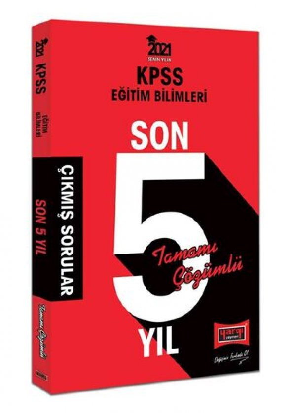 Yargı Yayınları 2021 KPSS Eğitim Bilimleri Son 5 Yıl Tamamı Çözümlü Çıkmış Sorular - 1