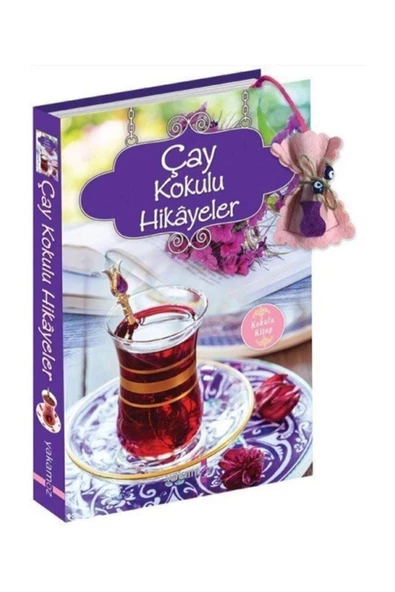 YAKAMOZ ÇAY KOKULU HİKAYELER