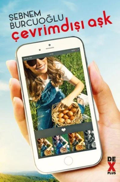 Çevrimdışı Aşk ŞEBNEM BURCUOĞLU