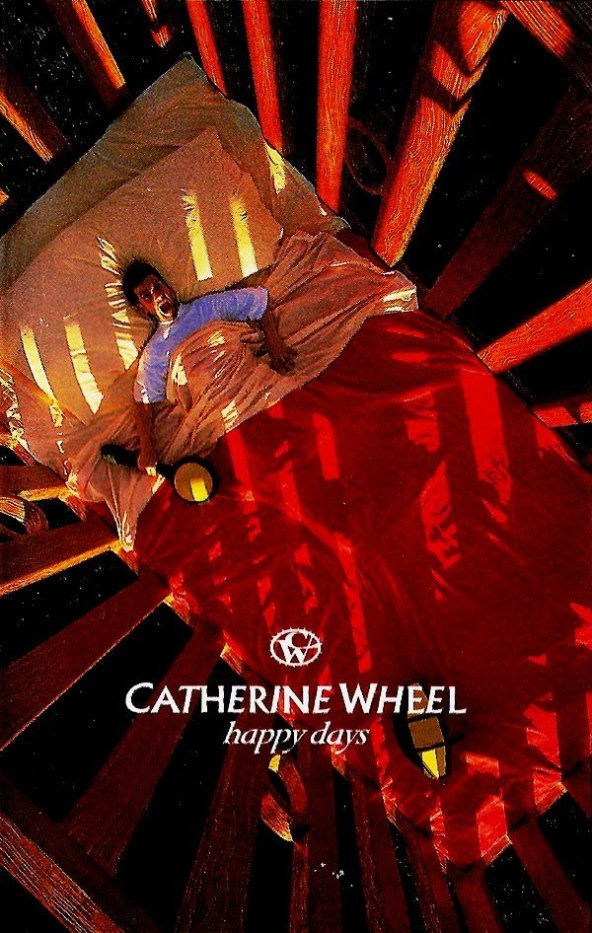 CATHERINE WHEEL - HAPPY DAYS (MC)