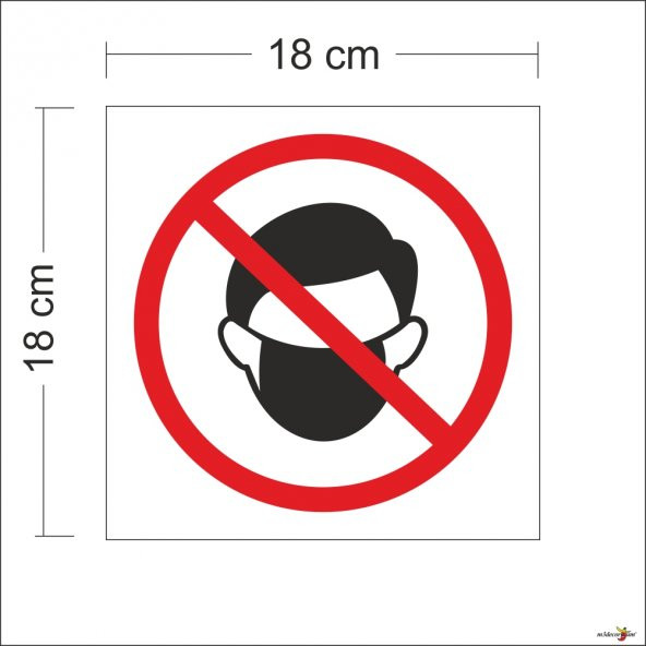 Maskesiz Girilmez Resim Yazılı İkaz Uyarı Levhası Panosu Tabelası