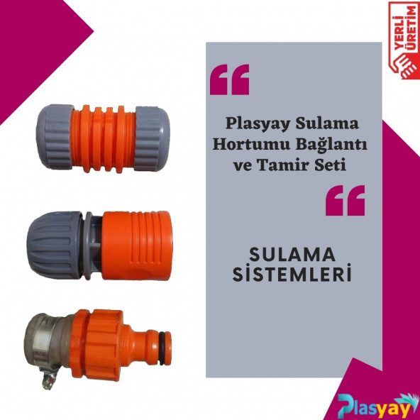 Plasyay Sulama Hortumu Bağlantı ve Tamir Seti