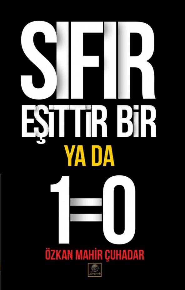 Sıfır Eşittir Bir Ya Da 1=0 - 1