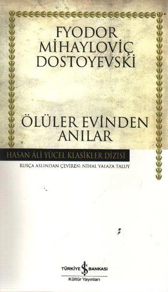 Ölüler Evinden Anılar Hasan Ali Yücel Klasikler