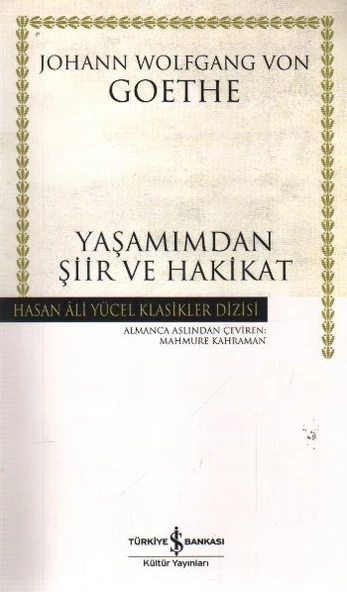 Yaşamımdan Şiir Ve Hakikat(K.Kapak) JOHANN WOLFGANG VON GOETHE - 2
