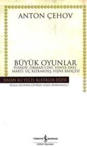 Büyük Oyunlar (K.Kapak) ANTON PAVLOVİÇ ÇEHOV