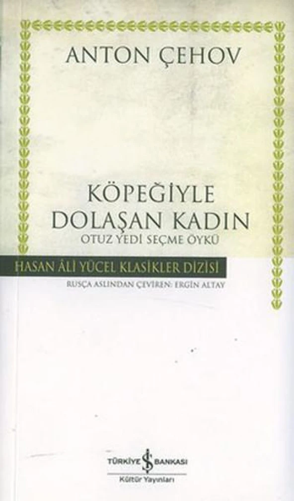 Köpeğiyle Dolaşan Kadın Hasan Ali Yücel Klasikler Anton Çehov