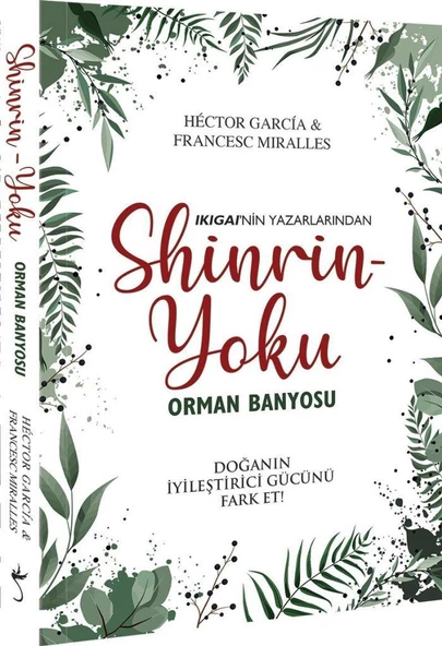 Shinrin Yoku Orman Banyosu HECTOR GARCIA FRANCESC MIRALLES