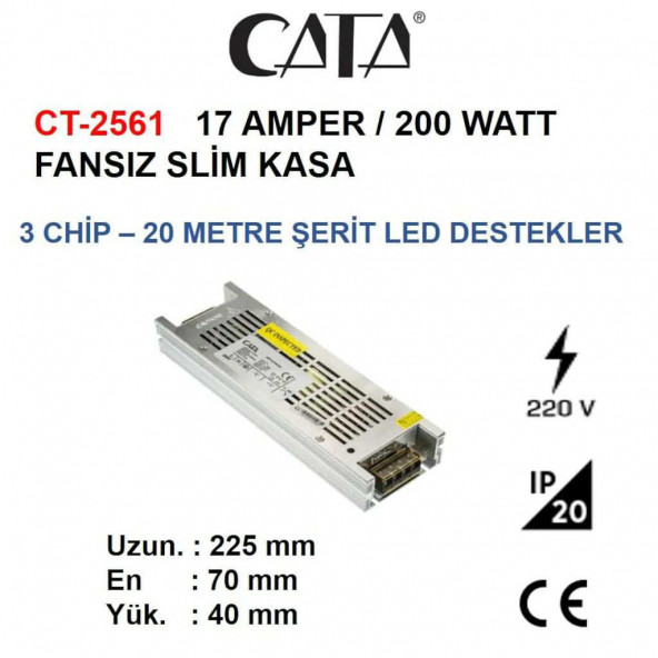 CATA CT-2561 200 WATT 17 AMPER ŞERİT LED TRAFOSU SLİM MODEL FANSIZ